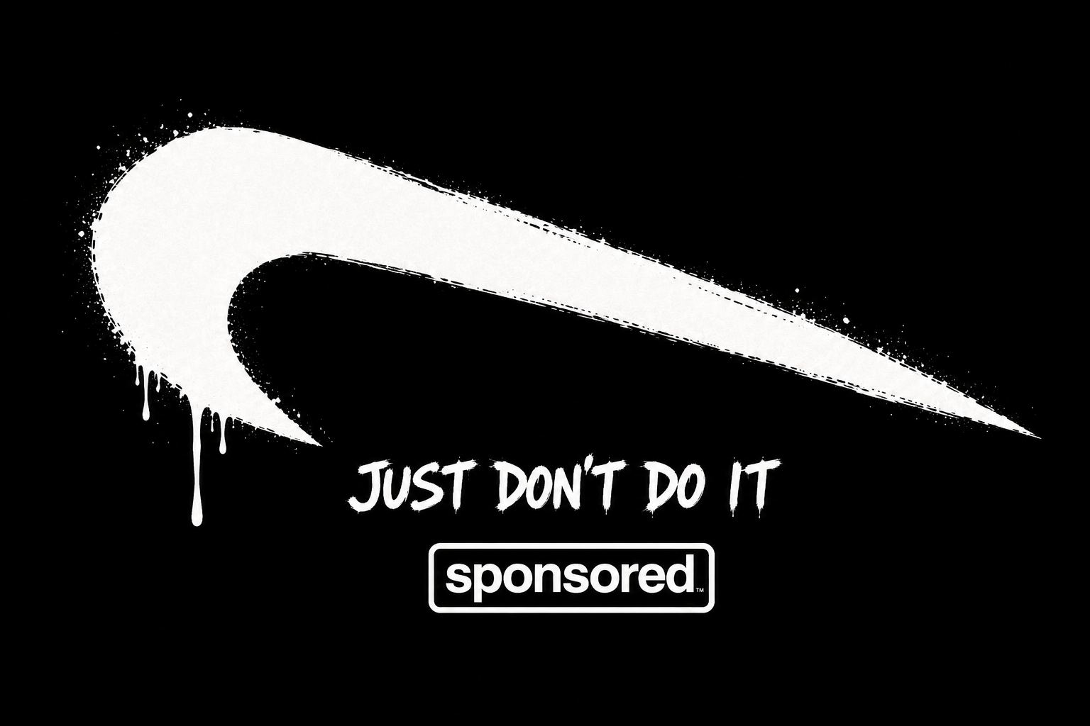 JUST DON'T DO IT artwork