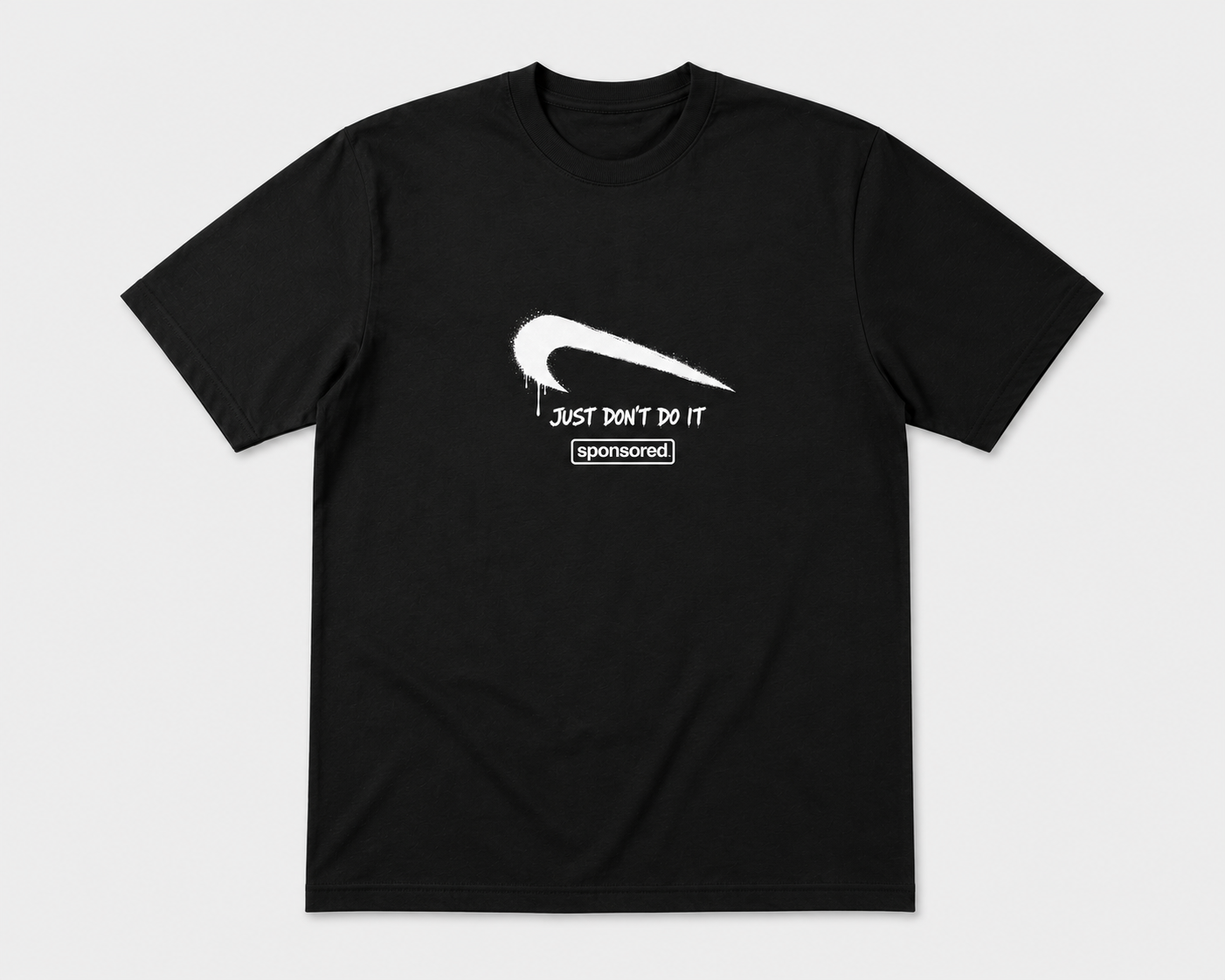 JUST DON'T DO IT Tee